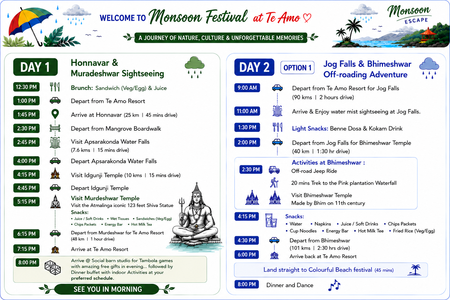 Monsoon Festival Day 2 & 3 Itinerary